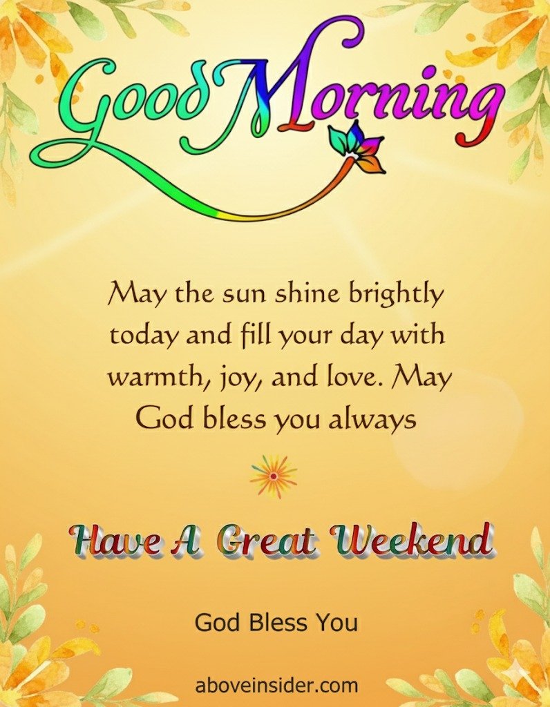 110+ Positive Saturday Blessings, Prayers, and Weekend Inspiration Quotes & Images 8 good morning Saturday Blessings Images