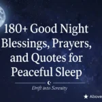 180+ Good Night Blessings, Prayers, and Quotes for Peaceful Sleep