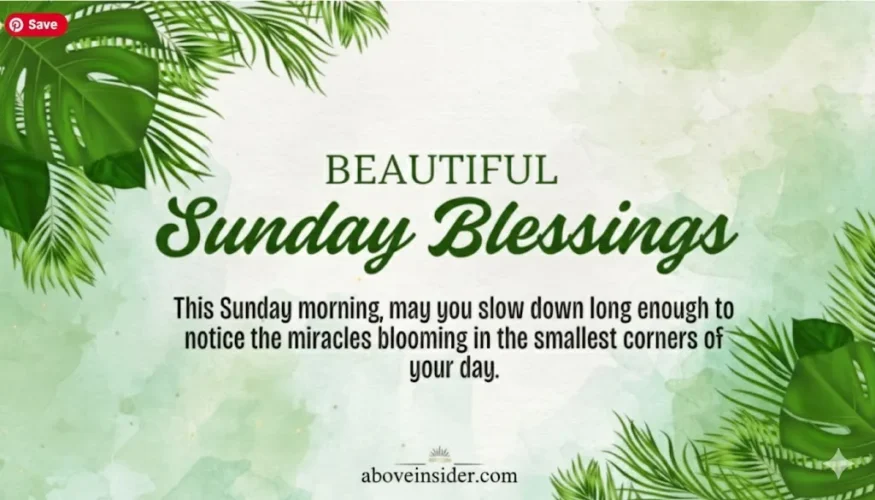 Happy Sunday Blessings, Quotes & Wishes For 2025